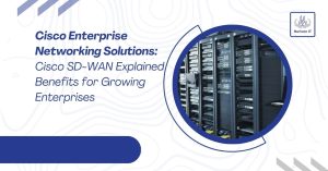 cisco enterprise networking solutions