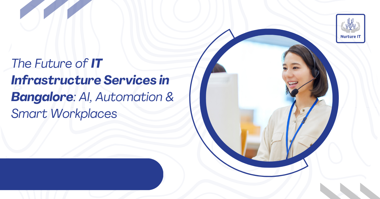 IT infrastructure services in Bangalore